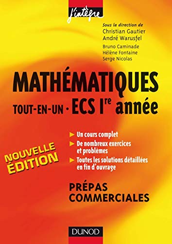 Stock image for Mathmatiques tout-en-un ECS 1e anne : Cours et exercices corrigs prpas commerciales for sale by medimops