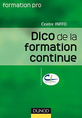 Beispielbild fr Dico de la formation continue zum Verkauf von Ammareal