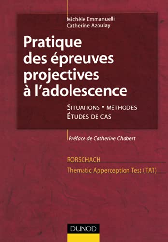 Beispielbild fr Pratique des preuves projectives  l'adolescence zum Verkauf von Revaluation Books