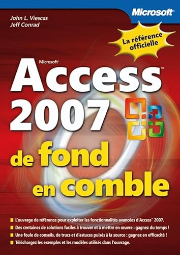 9782100513710: Access 2007 - De fond en comble - Livre+complments en ligne: De fond en comble