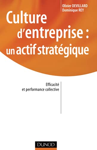 Stock image for Culture d'entreprise : un actif stratgique : Efficacit et performance collective for sale by medimops
