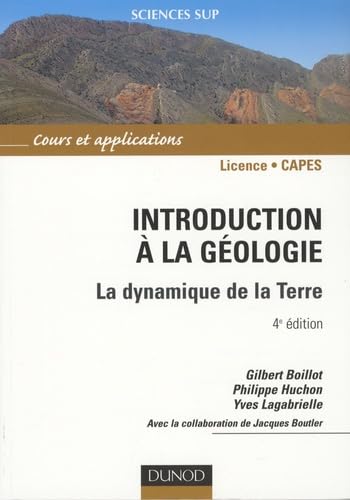 Beispielbild fr Introduction  la gologie : La dynamique de la lithosphre zum Verkauf von Ammareal
