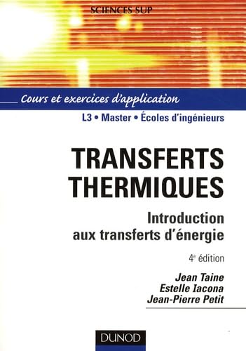 Transferts thermiques (French Edition) (9782100516254) by Jean Taine