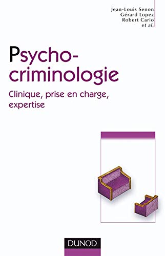 Stock image for Psychocriminologie - Clinique, prise en charge, expertise: Clinique, prise en charge, expertise for sale by e-Libraire