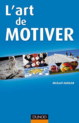 9782100518234: L'art de motiver