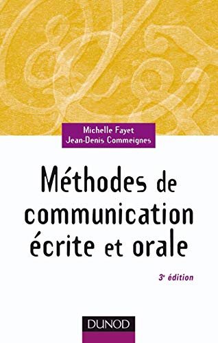 Beispielbild fr Mthodes de communication crite et orale zum Verkauf von medimops