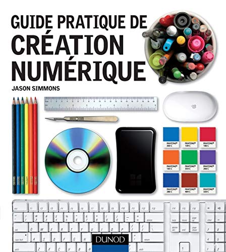 Beispielbild fr Guide pratique de cration numrique zum Verkauf von Ammareal