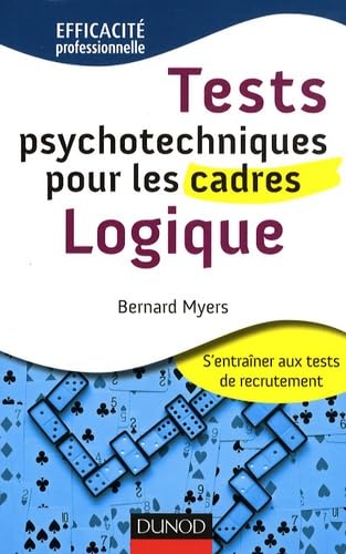 Beispielbild fr Tests psychotechniques pour les cadres - Logique: Logique zum Verkauf von Ammareal
