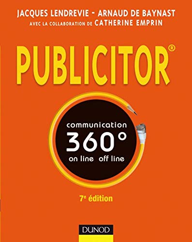 Stock image for Publicitor : Communication 360 off et on line for sale by Ammareal