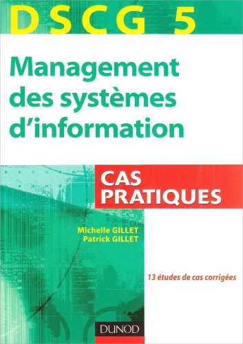 Imagen de archivo de DSCG 5, management des systmes d'information : Cas pratiques a la venta por Ammareal