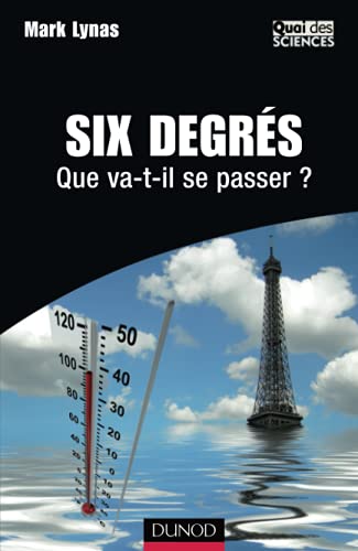 Stock image for Six degrs - Que va-t-il se passer ? for sale by Ammareal
