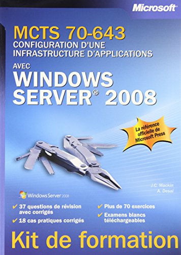 Immagine dell'editore per MCTS 70-643 - Configuration d'une infrastructure applications avec Windows Server 2008 venduto da Ammareal