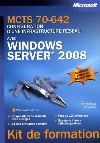 Stock image for MCTS 70-642 - Configuration d'une infrastructure rseau avec Windows Server 2008 for sale by Ammareal