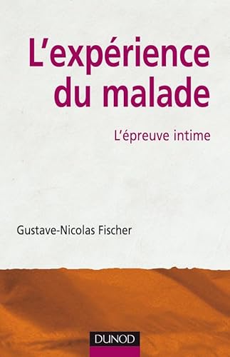 Beispielbild fr L'exprience du malade : L'preuve intime zum Verkauf von medimops