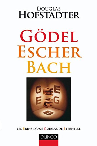 Beispielbild fr Gdel Escher Bach : Les Brins d'une Guirlande Eternelle zum Verkauf von medimops