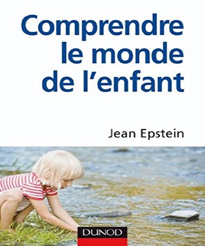 Stock image for Comprendre le monde de l'enfant for sale by Ammareal