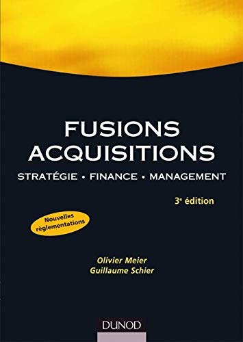 Beispielbild fr Fusions, acquisitions : Stratgie, finance, management zum Verkauf von Ammareal