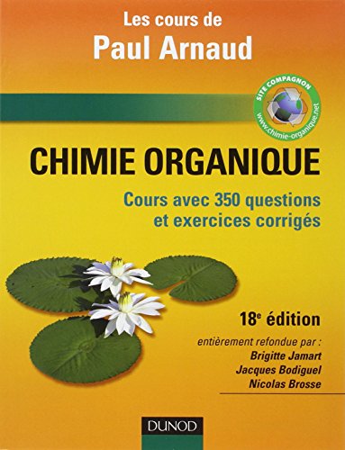 Beispielbild fr Chimie organique : Cours avec 350 questions et exercices corrigs zum Verkauf von medimops