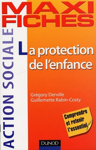 Beispielbild fr La protection de l'enfance zum Verkauf von Ammareal