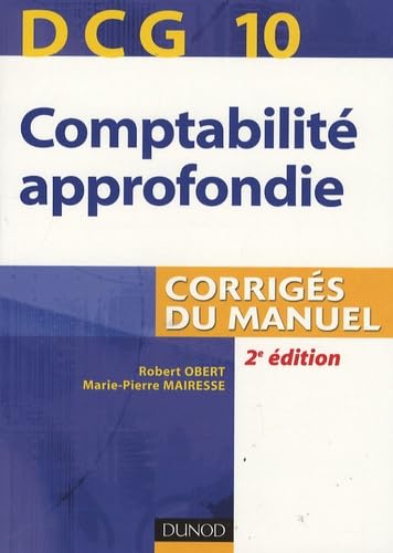 Immagine stock per DCG 10 Comptabilit� approfondie: Corrig�s du manuel