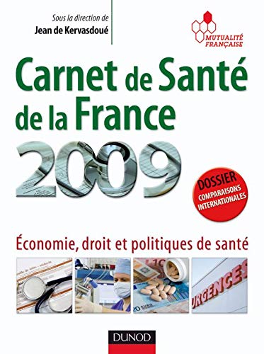 Stock image for Carnet de Sant de la France : Economie, droit et politiques de sant for sale by Ammareal