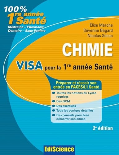 Beispielbild fr Chimie, Visa Pour La 1re Anne Sant : Prparer Et Russir Son Entre En Paces-l1 Sant : Mdecine, zum Verkauf von RECYCLIVRE