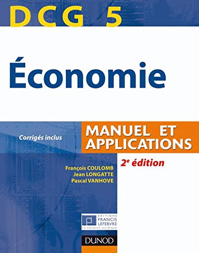 9782100533909: DCG 5 Economie: Manuel et applications