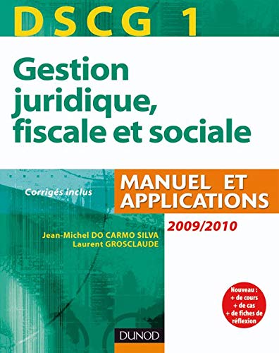 9782100533978: DSCG 1 Gestion juridique, fiscale et sociale 2009-2010