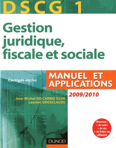 Stock image for DSCG 1 Gestion juridique, fiscale et sociale 2009-2010 for sale by Ammareal