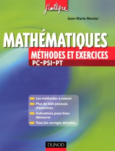 Imagen de archivo de Mathmatiques : Mthodes et exercices PC-PSI-PT a la venta por Ammareal