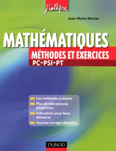 Stock image for Mathmatiques : Mthodes et exercices PC-PSI-PT for sale by Ammareal