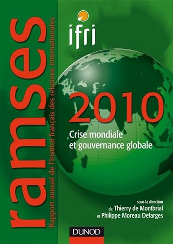 RAMSES 2010 ; CRISE ECONOMIQUE ET GOUVERNANCE GLOBALE