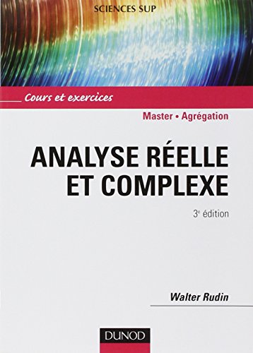9782100534470: Analyse relle et complexe: Cours et exercices