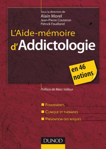 Beispielbild fr L'aide-mmoire d'addictologie - en 46 notions zum Verkauf von Ammareal