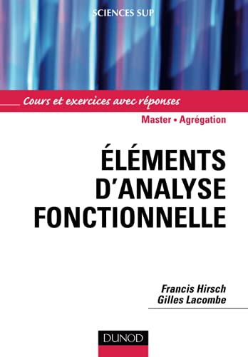 Stock image for lments d'analyse fonctionnelle - Cours et exercices NP: Cours et exercices for sale by Books Unplugged