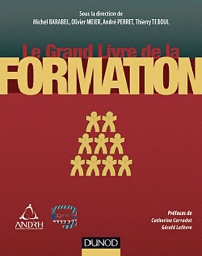 Stock image for Le Grand Livre de la Formation for sale by Ammareal