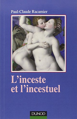 Beispielbild fr L'inceste et l'incestuel zum Verkauf von medimops