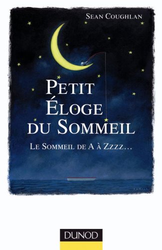 Stock image for Petit loge du sommeil: Le sommeil de A  Zzzz for sale by Ammareal