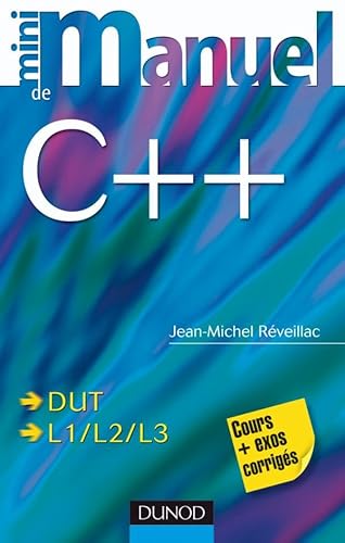 Beispielbild fr Mini manuel de C++ zum Verkauf von Ammareal