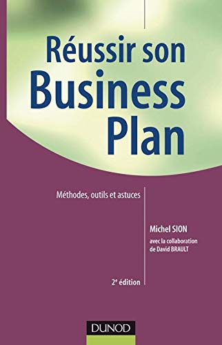 Beispielbild fr Russir son business plan : Mthode, outils et astuces zum Verkauf von Ammareal