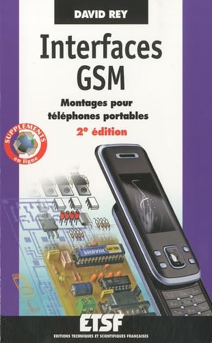 9782100543441: Interfaces GSM - Montages pour tlphones portables - 2e dition (ETSF)