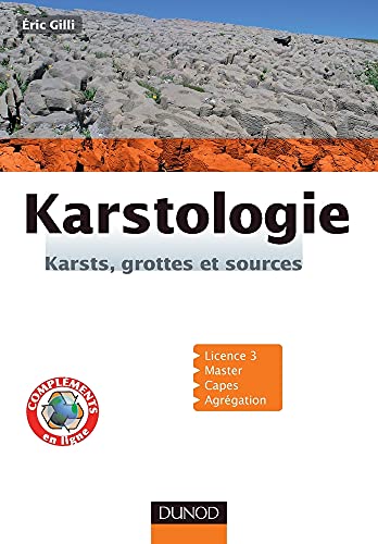 9782100545131: Karstologie - Karsts, grottes et sources: Karsts, grottes et sources