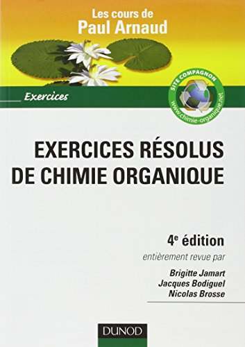 Beispielbild fr Exercices rsolus de Chimie organique - Les cours de Paul Arnaud zum Verkauf von Ammareal