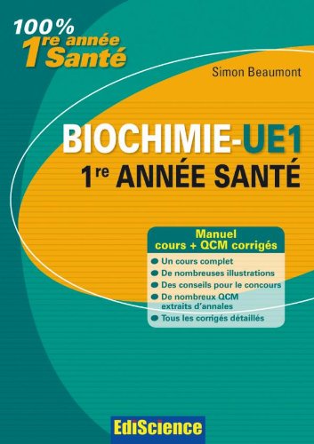 Imagen de archivo de Biochimie-UE 1, 1re anne Sant: Cours, QCM et exercices corrigs a la venta por Ammareal