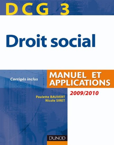 Beispielbild fr DCG 3 - Droit social 20010/2011 - 4e dition - Manuel et Applications, corrigs inclus zum Verkauf von Ammareal