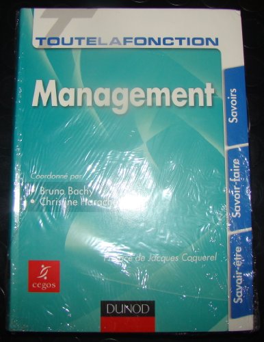 Stock image for Toute la fonction Management Petit, Philippe; Benoit-Cervantes, Graldine; Maes, Jrme; Tellitocci, Hlne; Marsal, Philippe; Pommeret, Benot; Chabry, Laurence; Charoupis, Daniel; Derouet, Gilda; Goxe, Jean-Franois; Jaunasse, Valrie; Grard, Philippe; Liguori, Jean; Emptaz-Deluchey, Christine; Fauconnier, Monique; Chazoule-Soulier, Annette; Zorzetto, Sabrina; Sion, Michel; Bachy, Bruno; Selmer, Caroline; Pruvost, Jean-Marie; Gillet-Goinard, Florence; Maimi, Laurent et Harache, Christine for sale by BIBLIO-NET