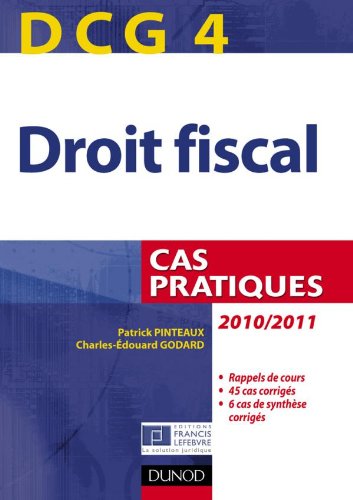 Beispielbild fr DCG 4 - Droit fiscal 2010/2011 - 4e dition - Cas pratiques zum Verkauf von Ammareal