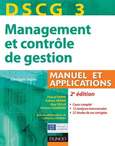 9782100549153: DSCG 3 - Management et contrle de gestion - 2e dition - Manuel et applications, Corrigs inclus (Expert Sup)