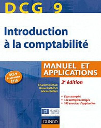 Imagen de archivo de DCG 9 - Introduction  la comptabilit - 3e dition - Manuel et applications a la venta por Ammareal