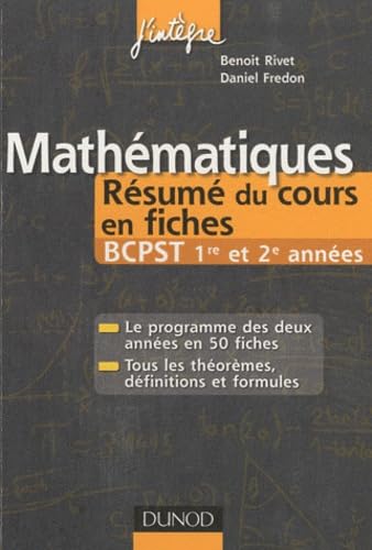 9782100549313: Mathmatiques: Rsum du cours en fiches BCPST 1e et 2e annes